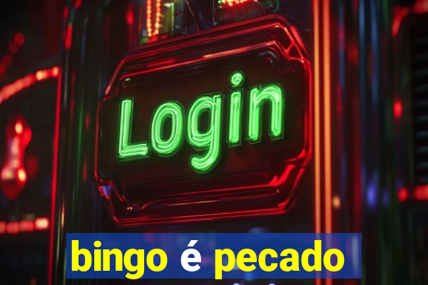 bingo é pecado