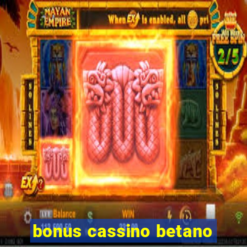 bonus cassino betano