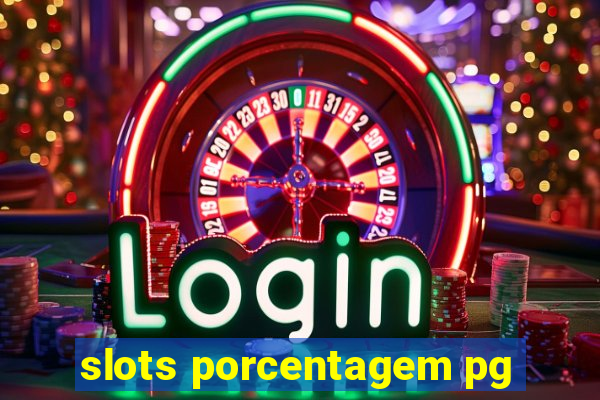 slots porcentagem pg