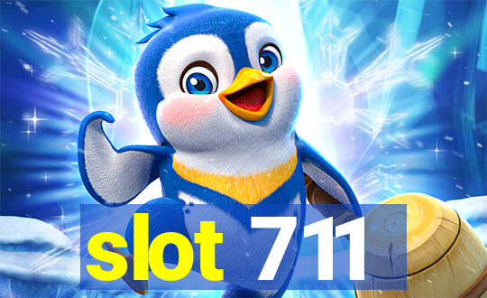 slot 711