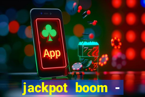 jackpot boom - casino slots