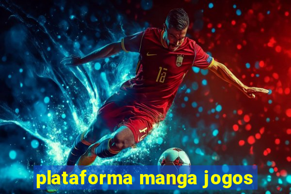 plataforma manga jogos