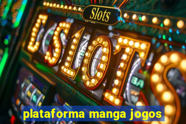 plataforma manga jogos