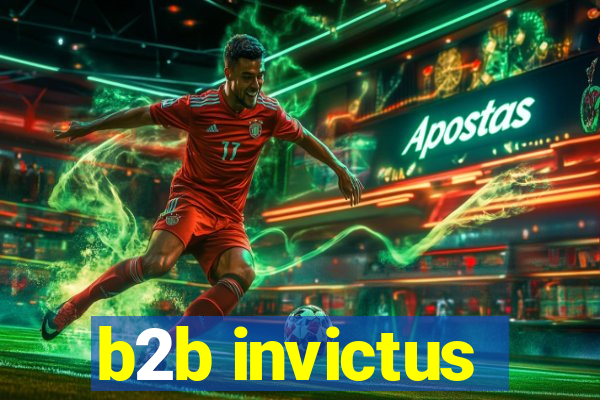 b2b invictus