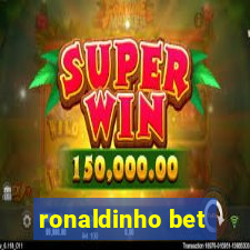 ronaldinho bet