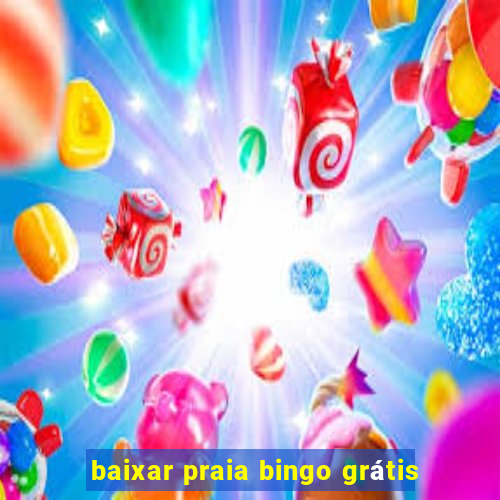 baixar praia bingo grátis