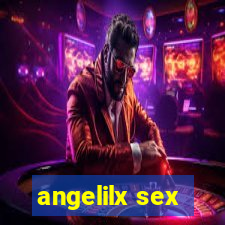 angelilx sex