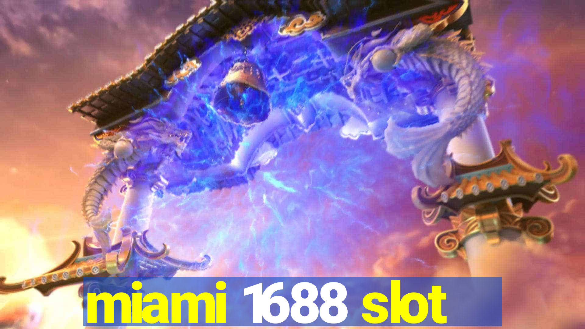 miami 1688 slot