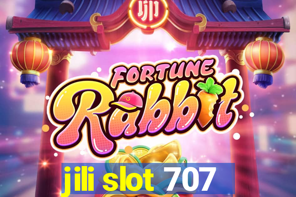 jili slot 707