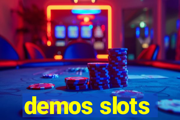 demos slots