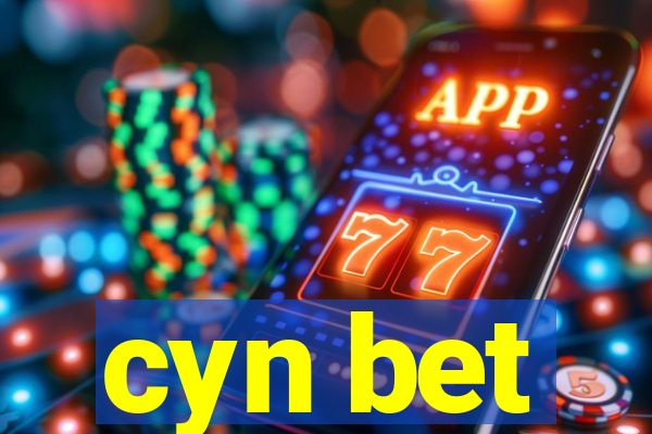 cyn bet