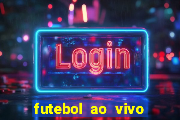 futebol ao vivo mundo fut