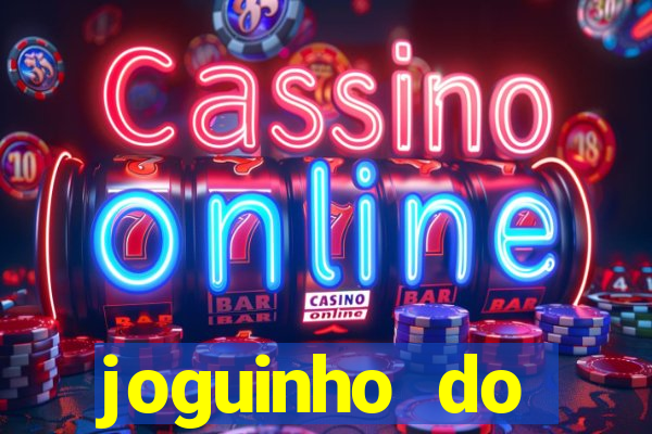 joguinho do carlinhos maia