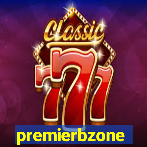 premierbzone