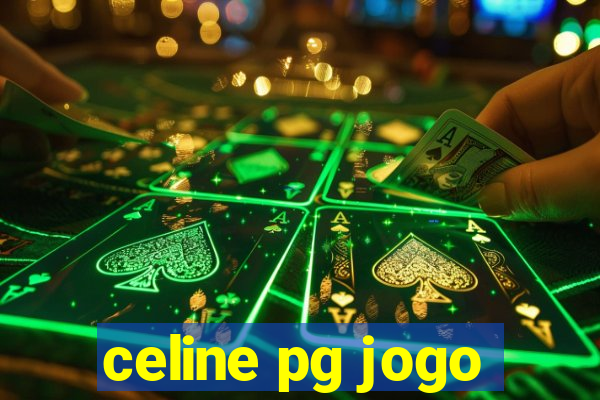 celine pg jogo