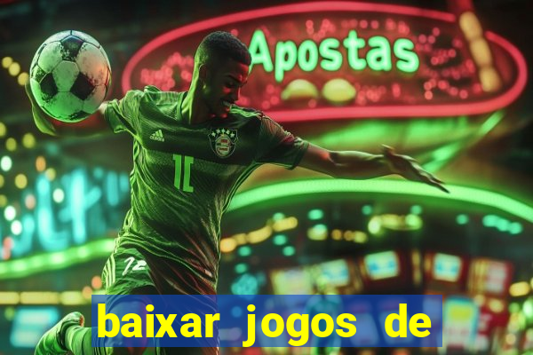 baixar jogos de azar ca?a niquel