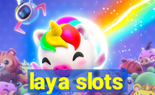 laya slots