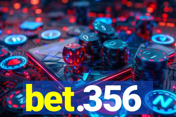 bet.356