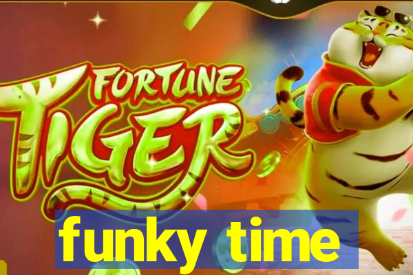 funky time