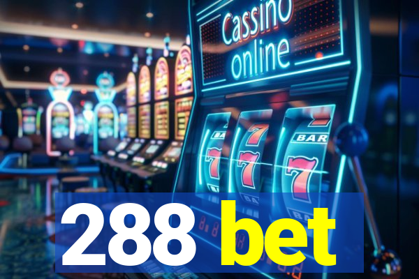 288 bet