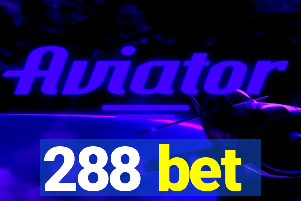 288 bet