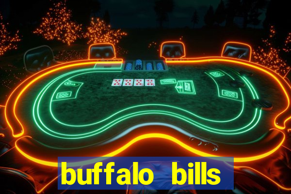 buffalo bills resort & casino