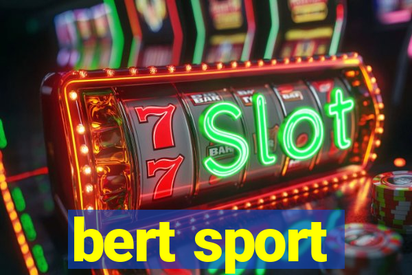 bert sport