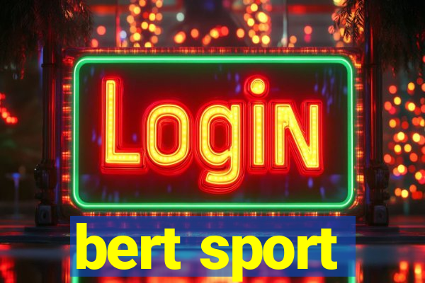 bert sport