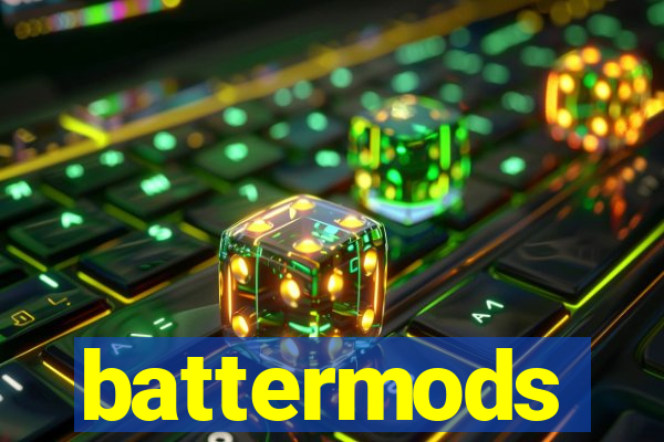 battermods