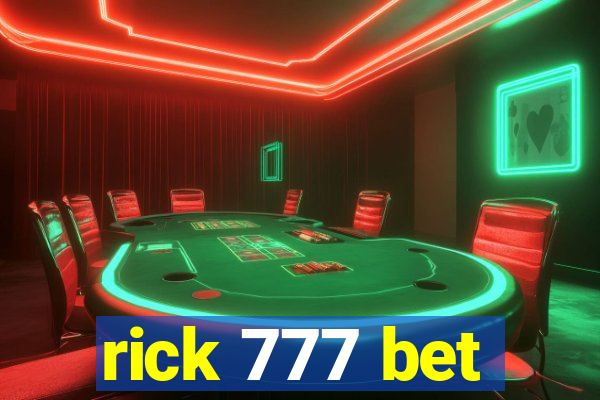 rick 777 bet