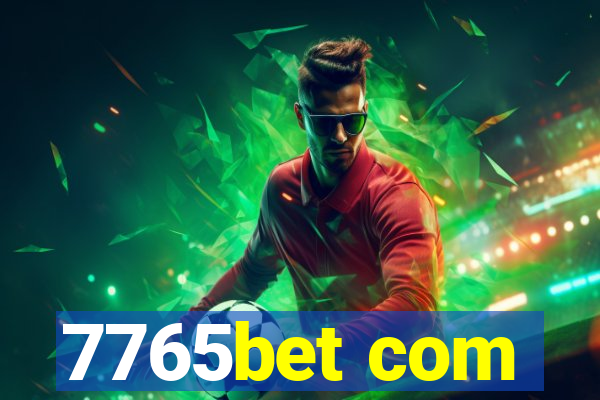 7765bet com