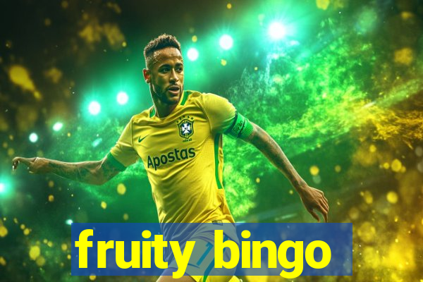 fruity bingo