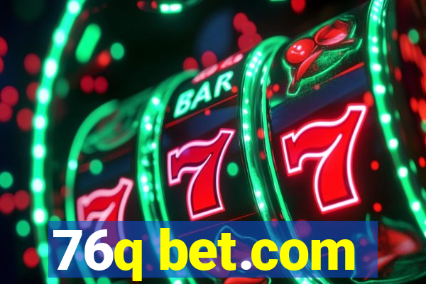 76q bet.com