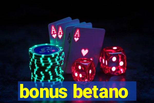 bonus betano