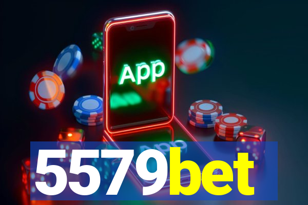 5579bet