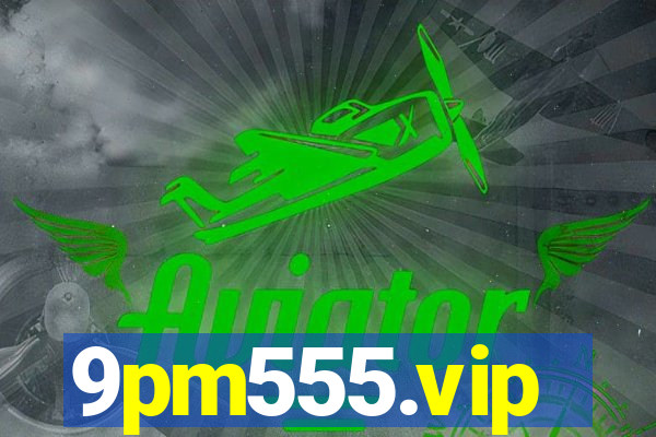 9pm555.vip