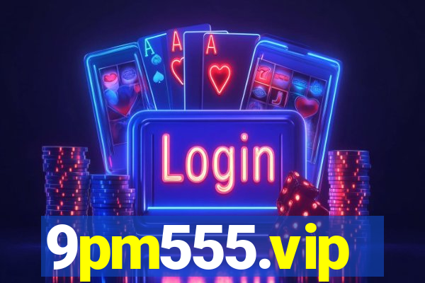 9pm555.vip