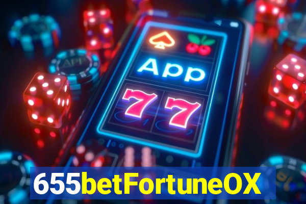 655betFortuneOX