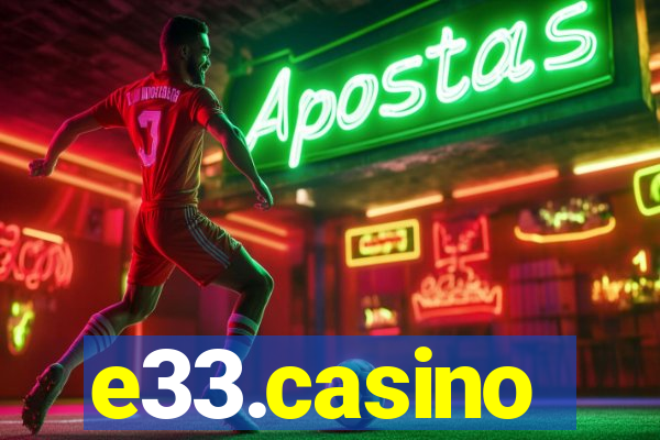 e33.casino