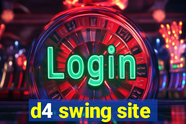 d4 swing site