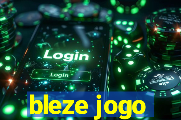 bleze jogo