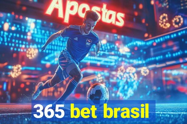 365 bet brasil