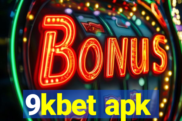 9kbet apk