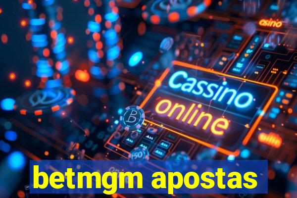 betmgm apostas