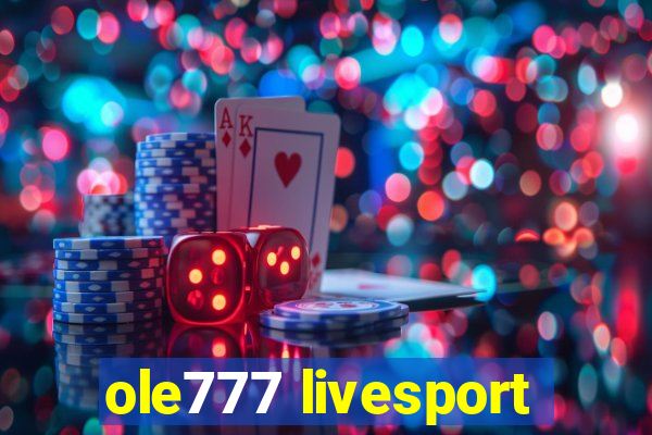 ole777 livesport