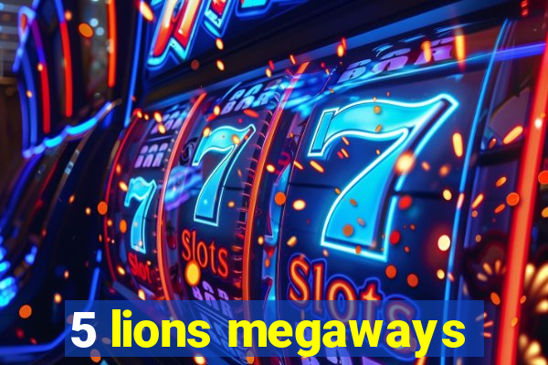 5 lions megaways