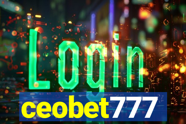 ceobet777