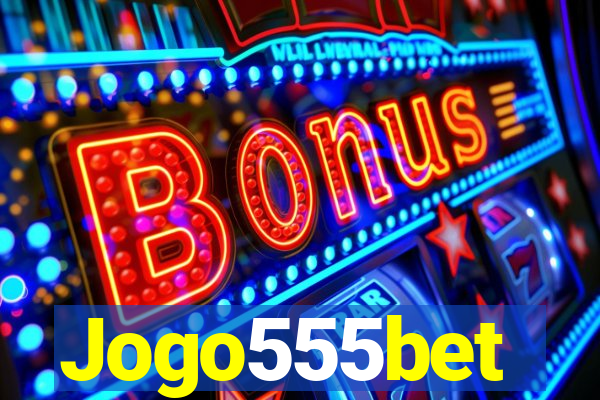 Jogo555bet