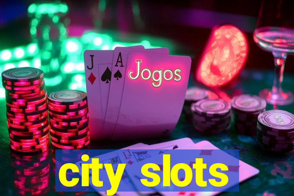 city slots