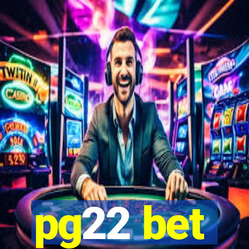 pg22 bet